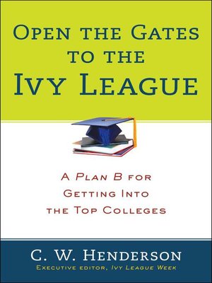 cover image of Open the Gates to the Ivy League